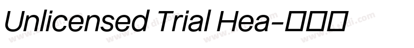 Unlicensed Trial Hea字体转换
